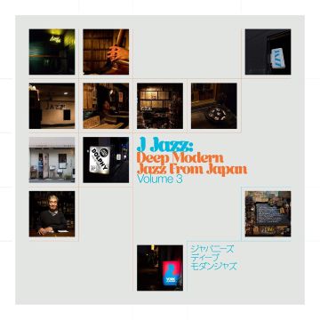VARIOUS ARTISTS - J JAZZ VOLUME 3: DEEP MODERN JAZZ FROM JAPAN
