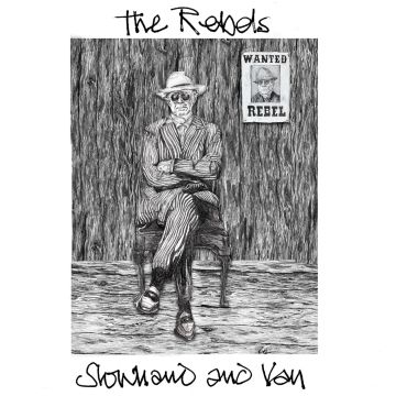 SLOWHAND & VAN - REBELS