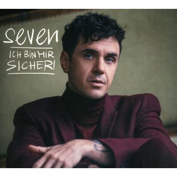 SEVEN - ICH BIN MIR SICHER!