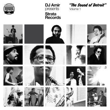 VARIOUS ARTISTS - DJ AMIR PRESENTS ’STRATA RECORDS-THE SOUND OF DETROIT’ VOLUME 1 (