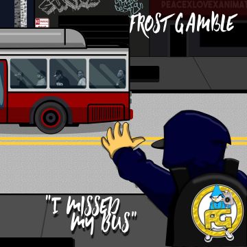 FROST GAMBLE - I MISSED MY BUS (GREY SPLATTER VINYL)