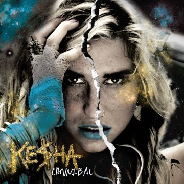KESHA - CANNIBAL (EXPANDED EDITION)