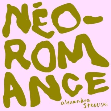 ALEXANDRA STRELISKI - NEO-ROMANCE
