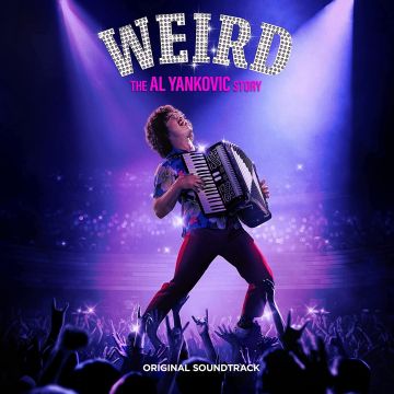 WEIRD AL YANKOVIC - WEIRD: THE AL YANKOVIC STORY OST