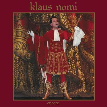 KLAUS NOMI - ENCORE (NOMI'S BEST) (REISSUE)