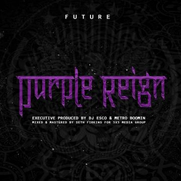 FUTURE - Purple Reign