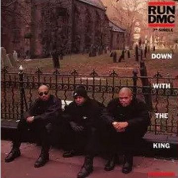 RUN-DMC - DOWN WITH THE KING/COME ON EVERYBODY