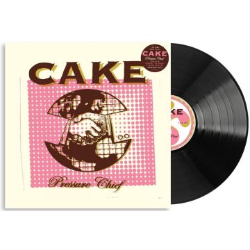 CAKE - PRESSURE CHIEF