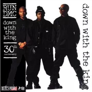 RUN-DMC - DOWN WITH THE KING: 30TH ANNIVERSARY