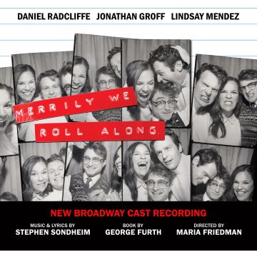 MERRILY WE ROLL ALONG - MERRILY WE ROLL ALONG (NEW BROADWAY CAST RECORDING)