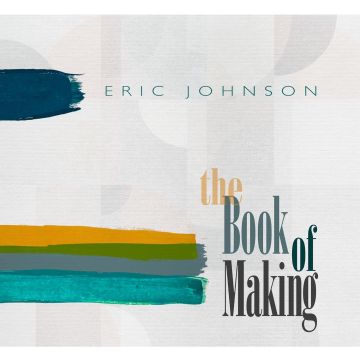 ERIC JOHNSON - BOOK OF MAKING