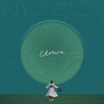 MYCHELLE - CLOSURE / SOMEONE WHO KNOWS