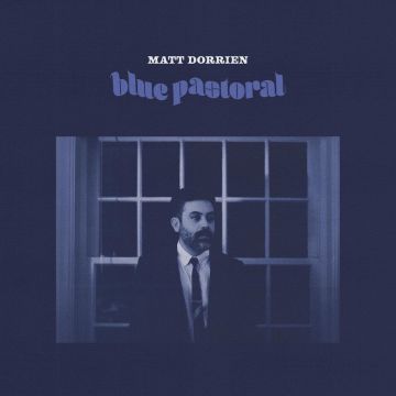 MATT DORRIEN - BLUE PASTORAL