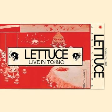 LETTUCE - LIVE IN TOKYO