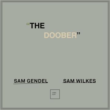GENDEL,SAM & SAM WILKES - DOOBER