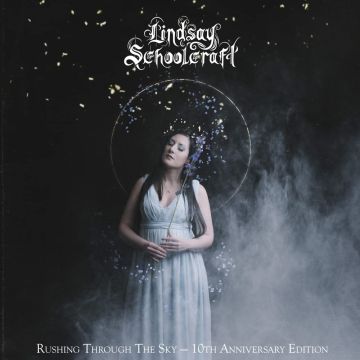 LINDSAY SCHOOLCRAFT - RUSHING THROUGH THE SKY - 10TH ANNIVERSARY EDITION