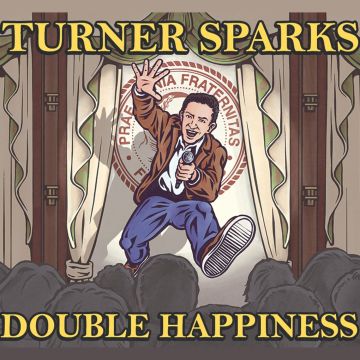 TURNER SPARKS - DOUBLE HAPPINESS