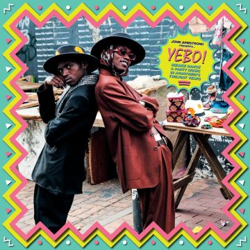 VARIOUS ARTISTS - YEBO! RARE MZANSI PARTY BEATS FROM APARTHEID'S DYING YEARS COMPIL