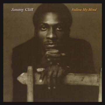 Jimmy Cliff - Follow My Mind