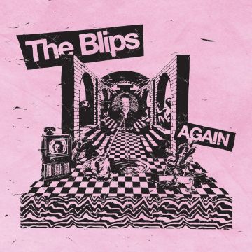 BLIPS - AGAIN