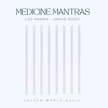 LEE HARRIS - MEDICINE MANTRAS