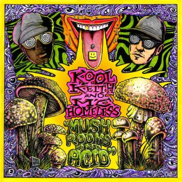 KOOL KEITH & MC HOMELESS - MUSHROOMS & ACID (ECO-MIX COLOR VINYL) (RSD)