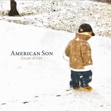 COLBY ACUFF - AMERICAN SON (140G/WHITE VINYL)