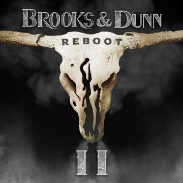 BROOKS & DUNN - REBOOT II (140G)