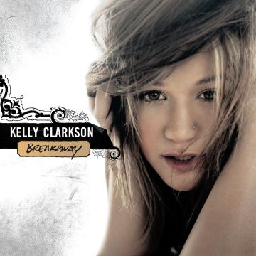 KELLY CLARKSON - BREAKAWAY