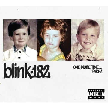 BLINK-182 - ONE MORE TIME… PART-2