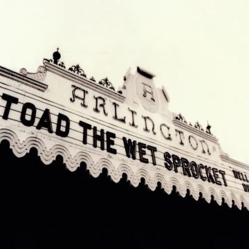(RSD25) Toad The Wet Sprocket Welcome Home: Live At The Arlington Theatre, Santa Barbara 1992