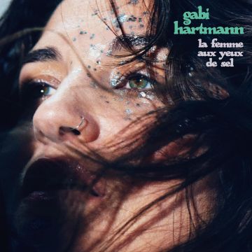 GABI HARTMANN - FEMME AUX YEUX DE SEL