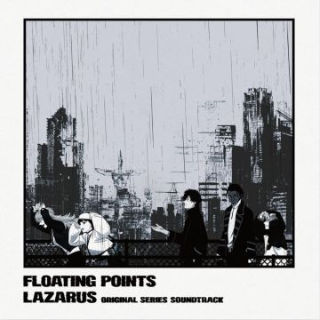 FLOATING POINTS - LAZARUS (ADULT SWIM OST)