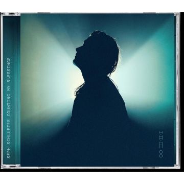 SEPH SCHLUETER - COUNTING MY BLESSINGS