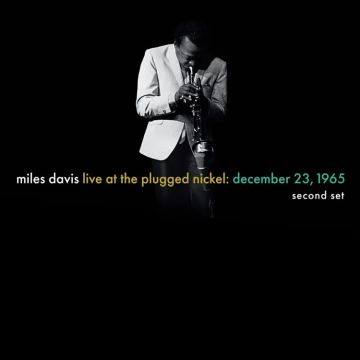(BF25) Miles Davis - Live At The Plugged Nickel: December 23, 1965 - Set Two