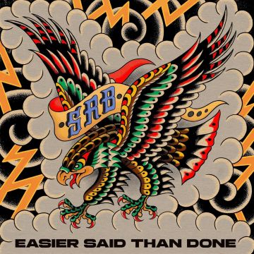 SOUTHERN RIVER BAND - EASIER SAID THAN DONE