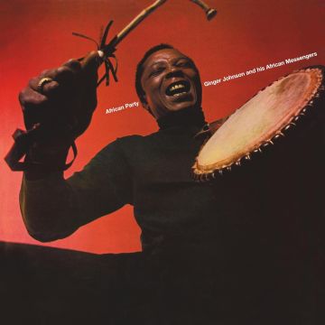 JOHNSON,GINGER & HIS AFRICAN MESSENGERS - AFRICAN PARTY (DELUXE)