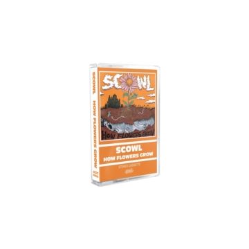 SCOWL - HOW FLOWERS GROW