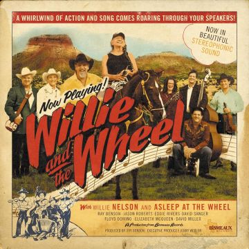 WILLIE NELSON - WILLIE & THE WHEEL