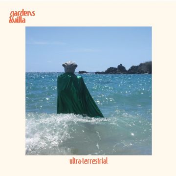 GARDENS & VILLA - ULTRA TERRESTRIAL (COLOR VINYL)