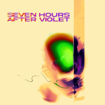 SEVEN HOURS AFTER VIOLET - SEVEN HOURS AFTER VIOLET (TRANSLUCENT BLACK ICE VINYL)