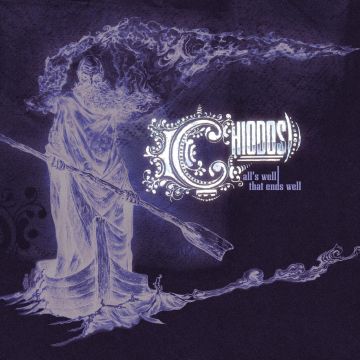 CHIODOS - ALL'S WELL THAT END'S WELL (20TH ANNIV.)