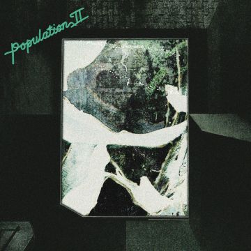 POPULATION II - MAINTENANT JAMAIS