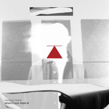 HANGING HEARTS - WHERE'S YOUR HEAD AT