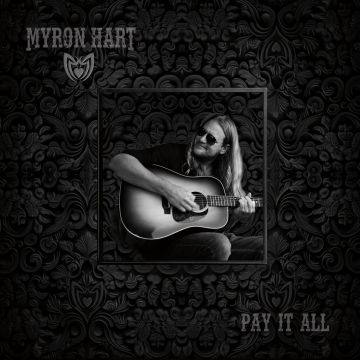 MYRON HART II - PAY IT ALL