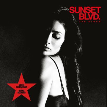 ANDREW LLOYD WEBBER - SUNSET BLVD: THE ALBUM (NICOLE SCHERZINGER EDITION) (OST)