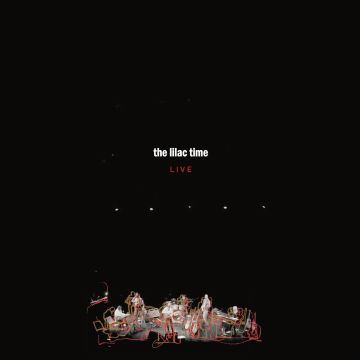LILAC TIME - LIVE