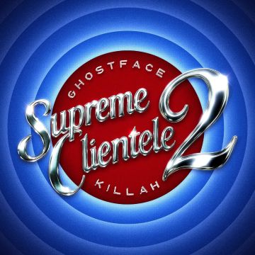 GHOSTFACE KILLAH - SUPREME CLIENTELE 2