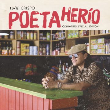 ELVIS CRESPO - POETA HERIO - COLMADITO SPECIAL EDITION