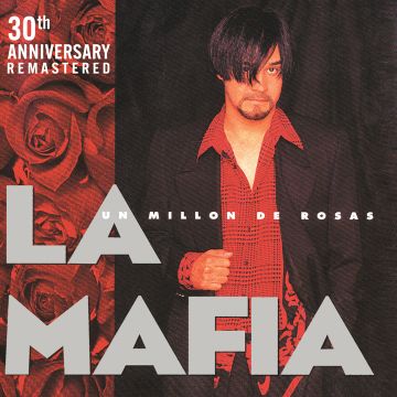 MAFIA - UN MILLON DE ROSAS (30TH YEAR ANNIVERSARY/140G/RUBY RED VINYL)